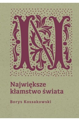 Największe kłamstwo świata