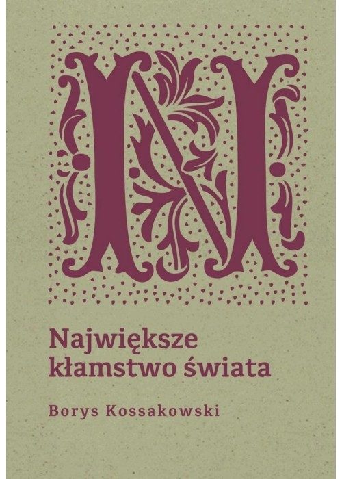 Największe kłamstwo świata
