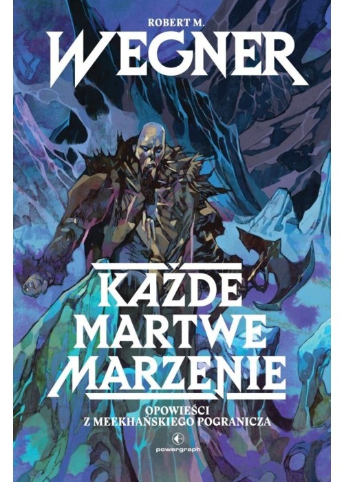 Opowieści z meekhańskiego pogranicza T.5 Każde...