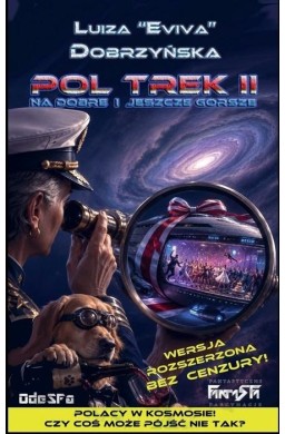 Pol Trek T.2 Na dobre i jeszcze gorsze