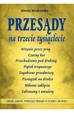 Przesądy na trzecie tysiąclecie