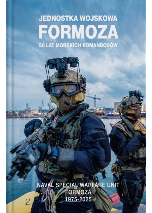 Formoza. 50 lat morskich komandosów