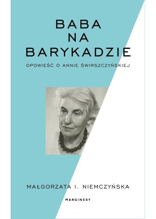 Baba na barykadzie. Opowieść o Annie...