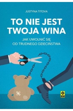 To nie jest twoja wina