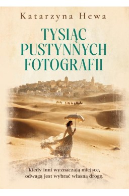 Tysiąc pustynnych fotografii
