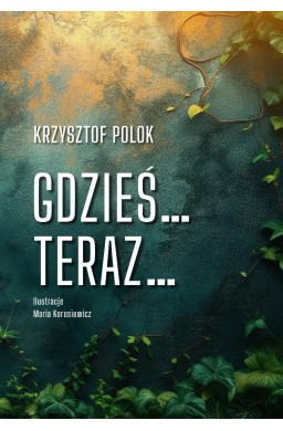 Gdzieś... Teraz...