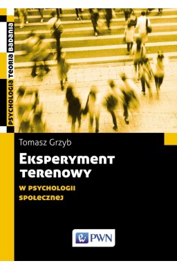 Eksperyment terenowy w psychologii społecznej