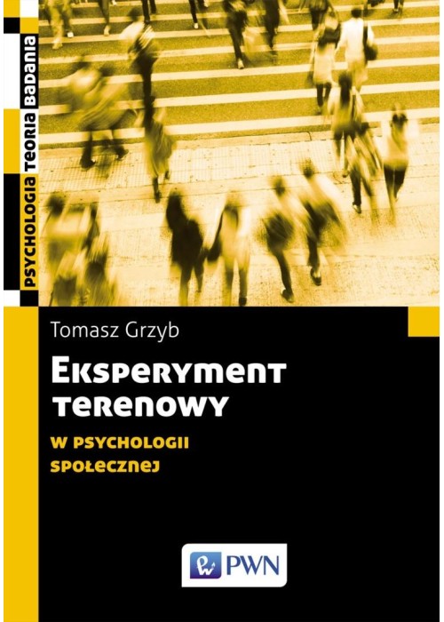 Eksperyment terenowy w psychologii społecznej