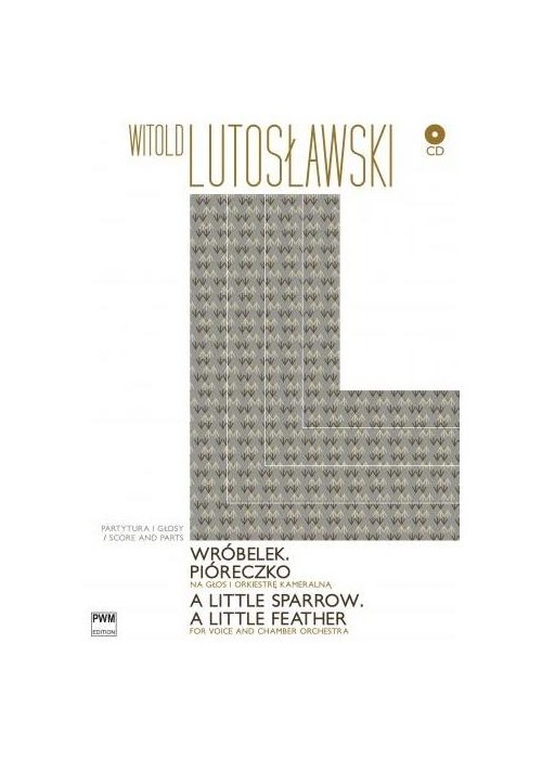 Wróbelek. Pióreczko na głos i orkiestrę kameralną