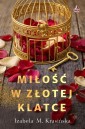 Miłość w złotej klatce