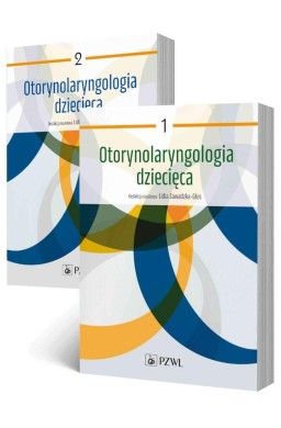 Otorynolaryngologia dziecięca T.1-2
