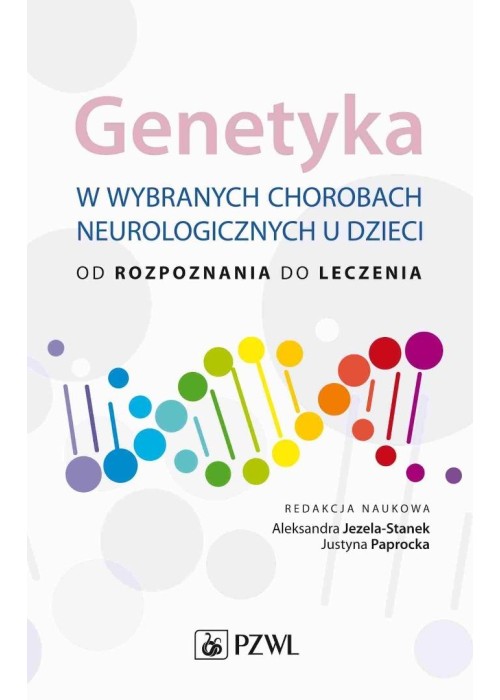 Genetyka w wybranych chorobach neurologicznych u d