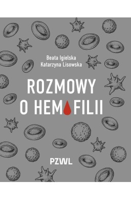 Rozmowy o hemofilii
