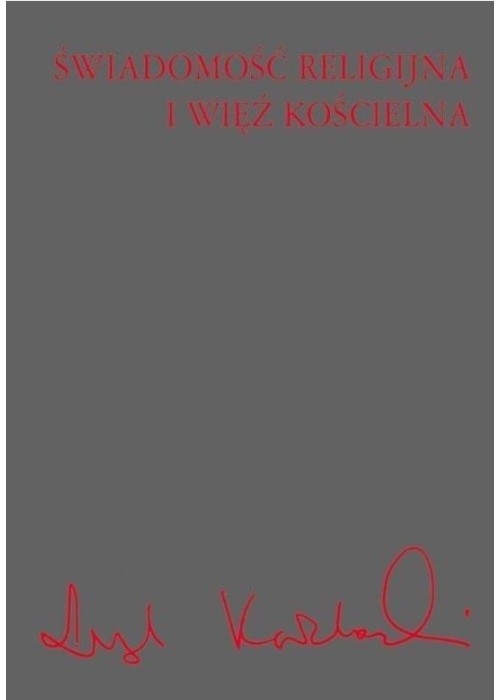 Świadomość religijna i więź kościelna