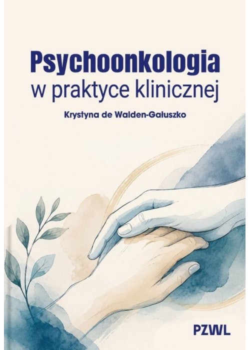 Psychoonkologia w praktyce klinicznej