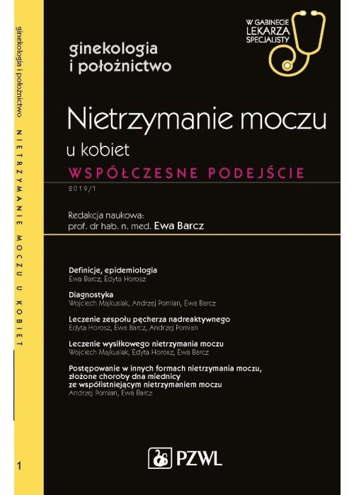Nietrzymanie moczu u kobiet. Współczesne podejście