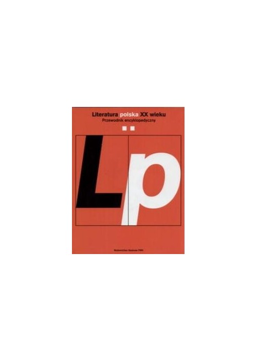Literatura polska XX wieku T.2