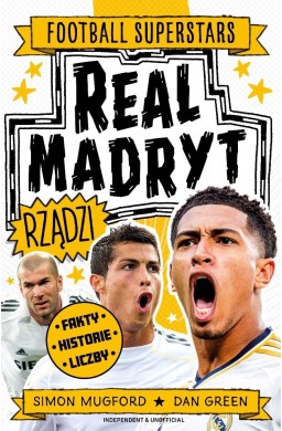Real Madryt rządzi. Football superstars