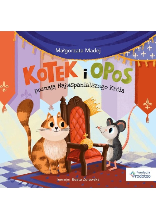 Kotek i opos poznają Najwspanialszego Króla