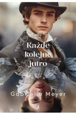 Ponad czasem T.6 Każde kolejne jutro