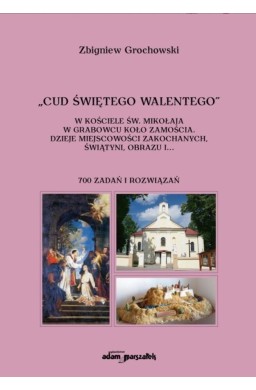"Cud świętego Walentego" w kościele św. Mikołaja..