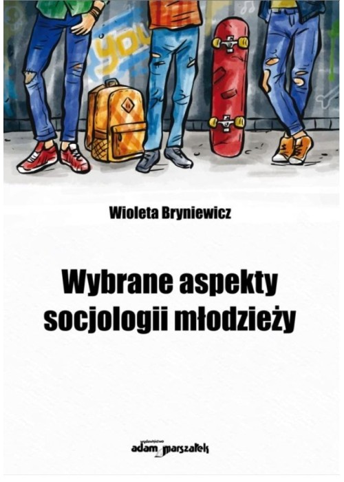 Wybrane aspekty socjologii młodzieży