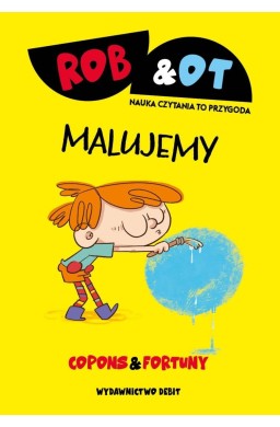 Rob & Ot T.7 Malujemy