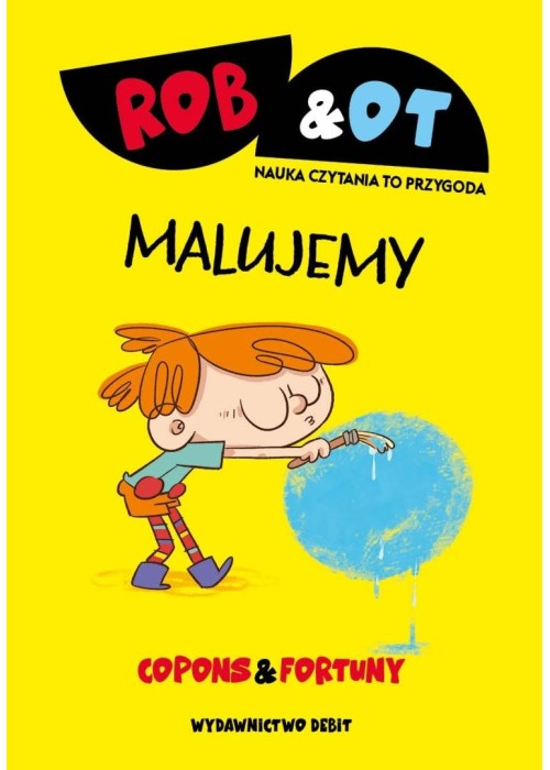 Rob & Ot T.7 Malujemy
