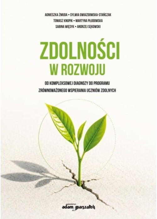Zdolności w rozwoju - od kompleksowej diagnozy...