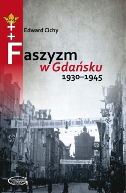 Faszyzm w Gdańsku 1930-1945