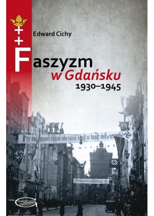 Faszyzm w Gdańsku 1930-1945