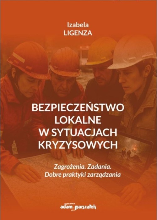 Bezpieczeństwo lokalne w sytuacjach kryzysowych
