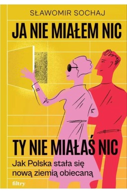 Ja nie miałem nic, Ty nie miałaś nic