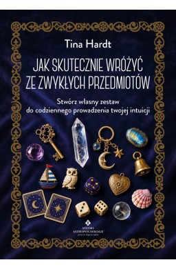 Jak skutecznie wróżyć ze zwykłych przedmiotów