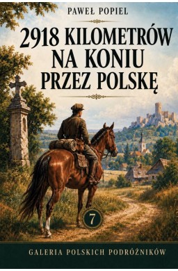 2918 km na koniu przez Polskę