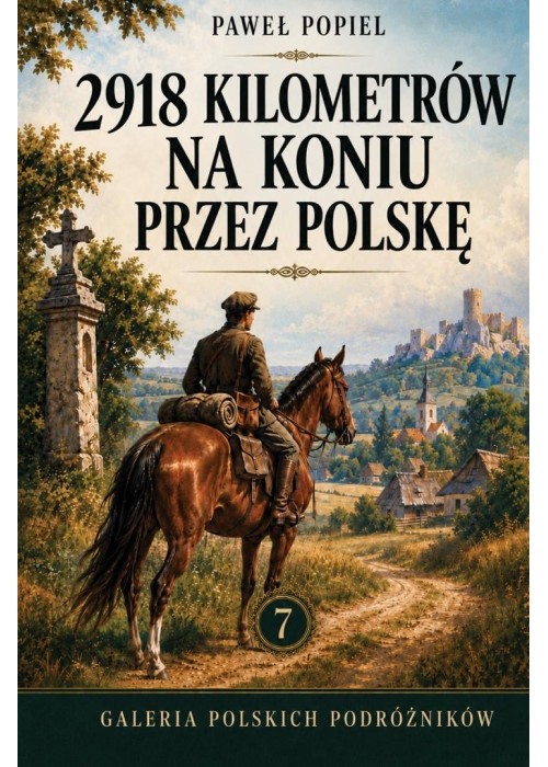 2918 km na koniu przez Polskę