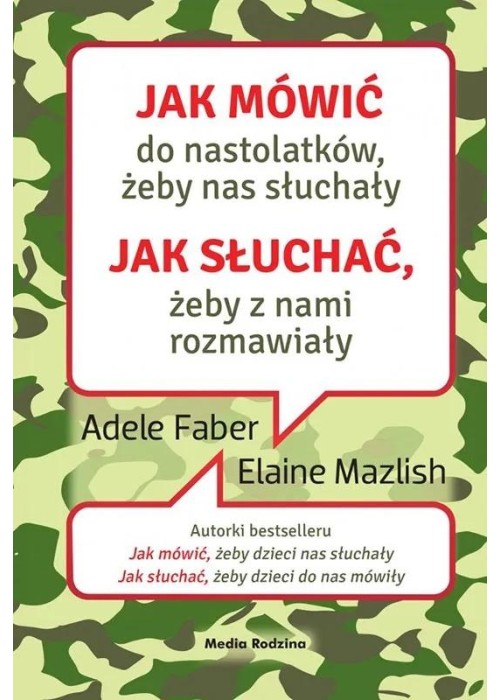 Jak mówić do nastolatków, żeby nas słuchały. Jak..