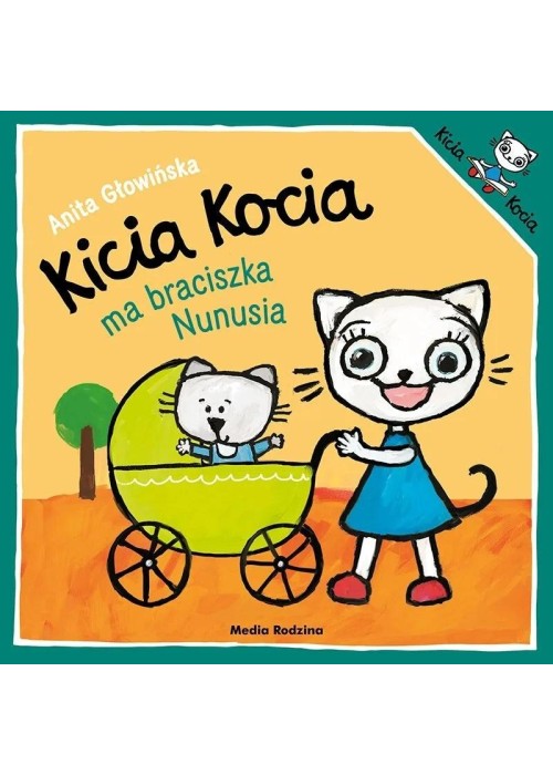 Kicia Kocia ma braciszka Nunusia