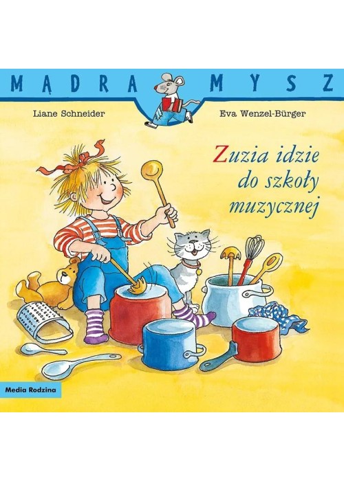 Mądra Mysz. Zuzia idzie do szkoły muzycznej