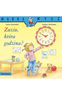 Mądra Mysz. Zuziu, która godzina?