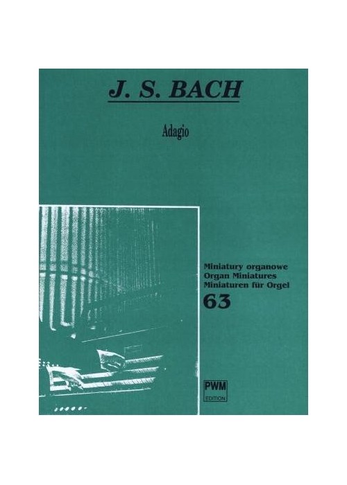 Adagio z Toccaty, Adagio i Fugi C-dur, BWV 564 PWM