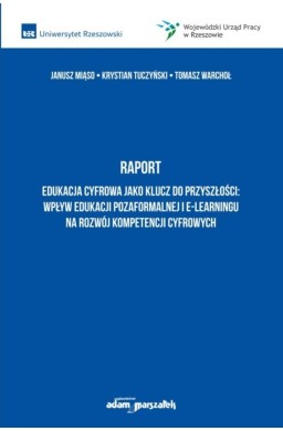Raport Edukacja cyfrowa jako klucz do przyszłości