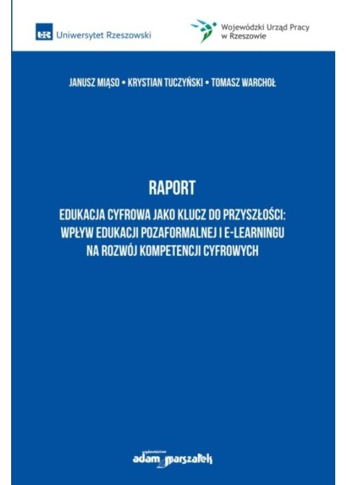 Raport Edukacja cyfrowa jako klucz do przyszłości