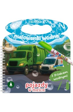 Zadanka & malowanki wodne. Pojazdy w mieście