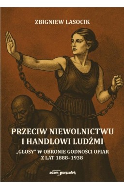Przeciw niewolnictwu i handlowi ludźmi