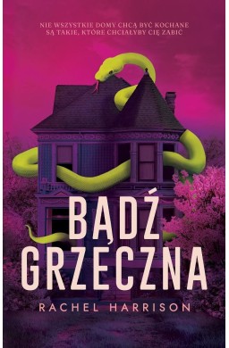 Bądź grzeczna