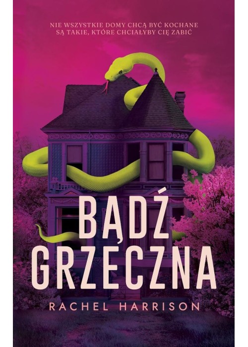 Bądź grzeczna