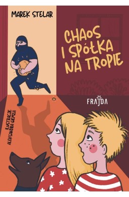 Chaos i spółka na tropie