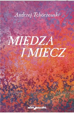 Miedza i miecz