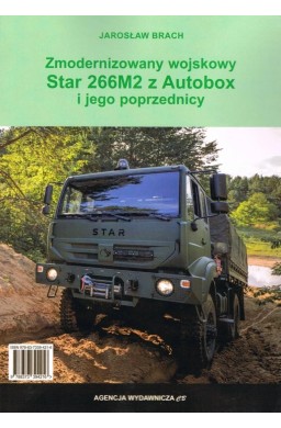 Zmodernizowany wojskowy Star 266M2 z Autobox..